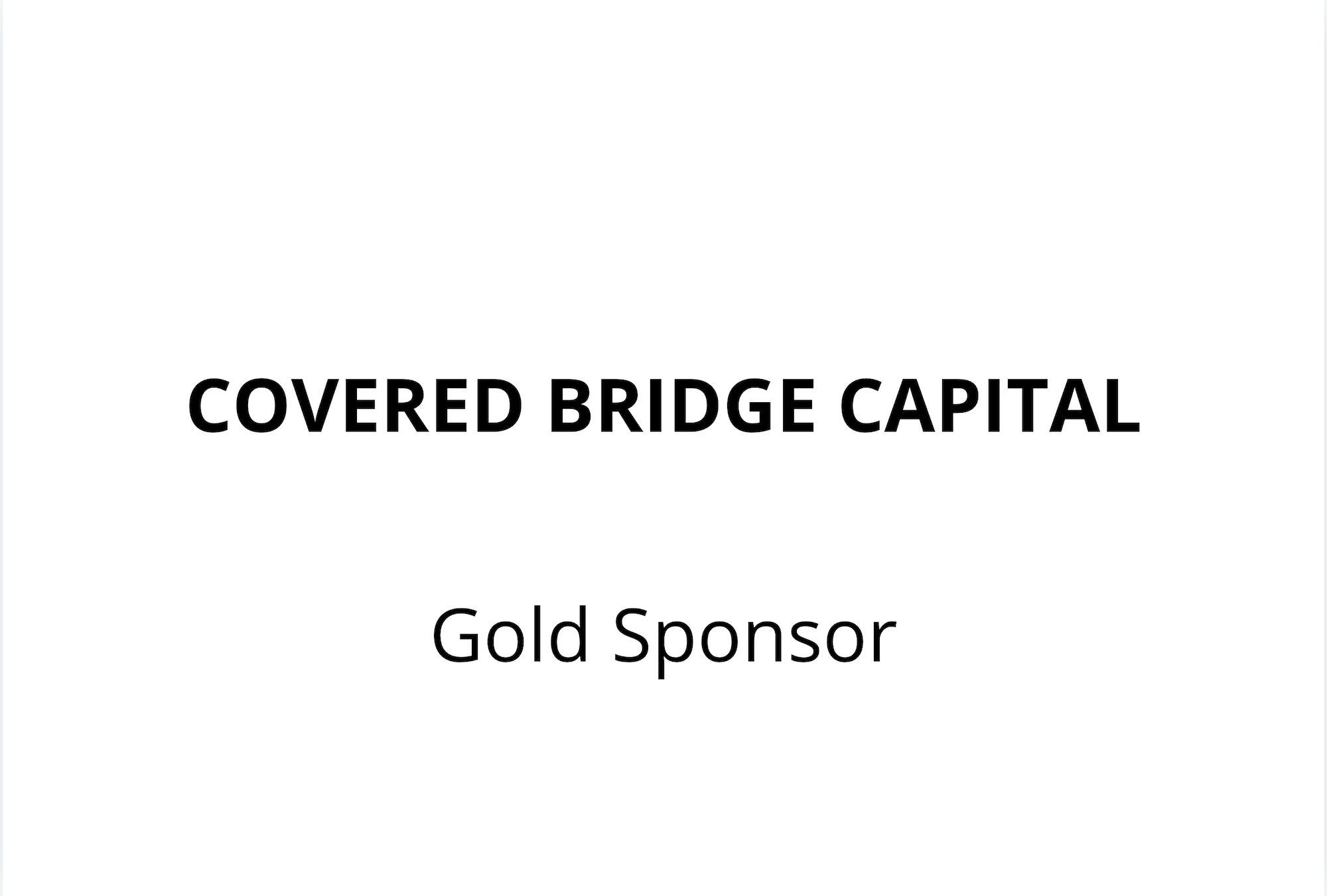 Covered Bridge Capital Gold Sponsor